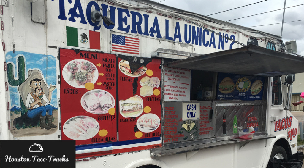 Taqueria La Unica #2 - a Houston Taco Truck